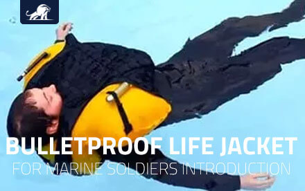Bulletproof life jacket for marine soldiers Introduction