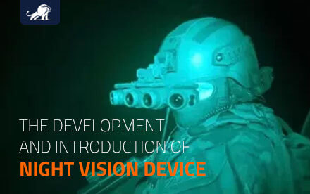 The development and introduction of night vision device